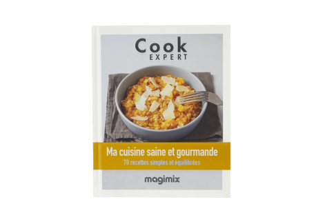 Ma Cuisine Saine et Gourmande - Recettes au Cook Expert