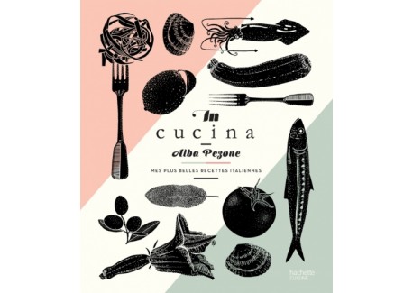 In Cucina - Mes plus belles recettes italiennes