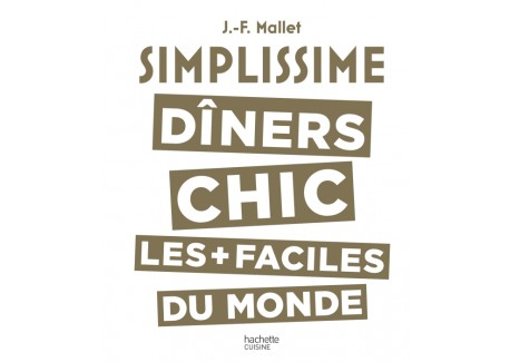 Simplissime Dîners Chics