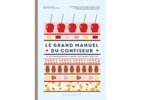 Le Grand Manuel du Confiseur