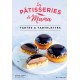 Les Pâtisseries de Mama - Tartes & Tartelettes