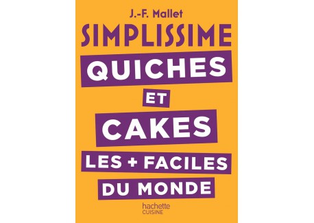 Simplissime Quiches et Cakes