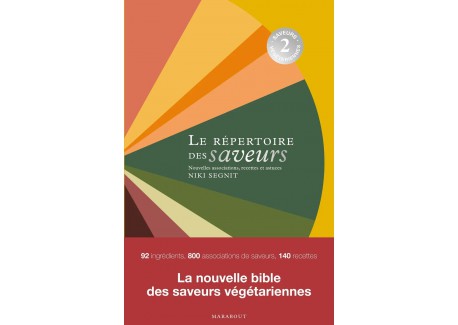 Le Répertoire des Saveurs 2 - Saveurs Végétariennes