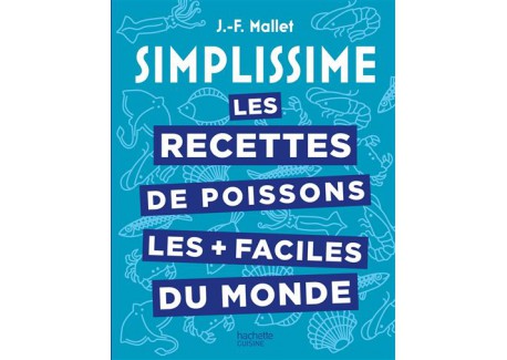 Simplissime Les Recettes de Poissons les + Faciles du Monde