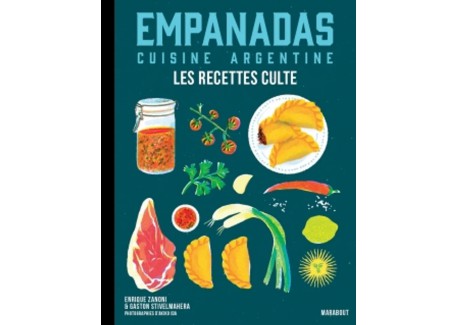 Les Recettes Cultes - Empanadas Cuisine Argentine