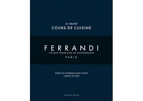 Ferrandi Grand Cours de Cuisine