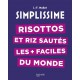 Simplissime Risottos et riz sautés les plus faciles du monde