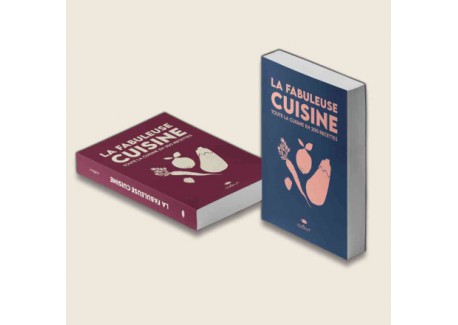 La Fabuleuse Cuisine 200 Recettes