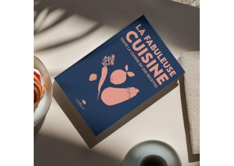 La Fabuleuse Cuisine 200 Recettes