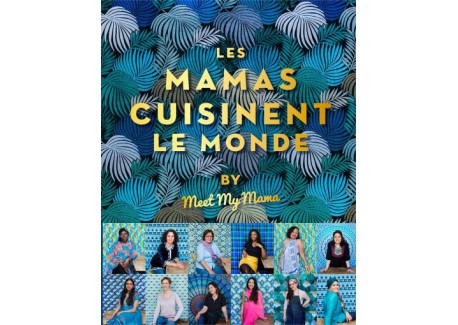 Les Mamas Cuisinent Le Monde 