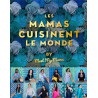 Voir la slide Les Mamas Cuisinent Le Monde 