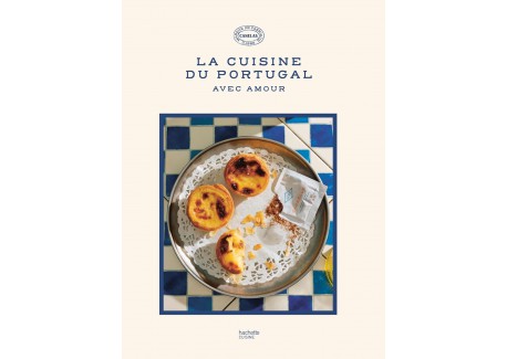 La Cuisine Du Portugal avec Amour 