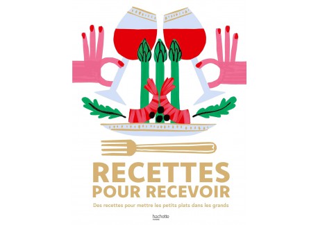Recettes Pour Recevoir 
