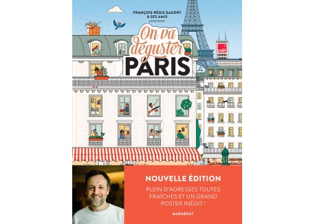 On Va Déguster Paris Nouvelle Edition 