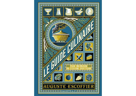 Le Guide Culinaire - Auguste Escoffier 