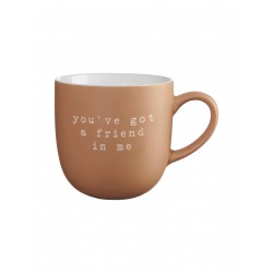 Hey Mug Message Gravé You've Got a Friend in Me Céramique Mat 350 ml -